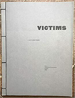 Victims: A Work by John Hejduk