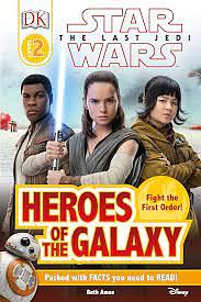 Star Wars: The Last Jedi: Heroes of the Galaxy by Ruth Amos