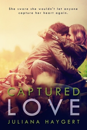 Captured Love by Juliana Haygert