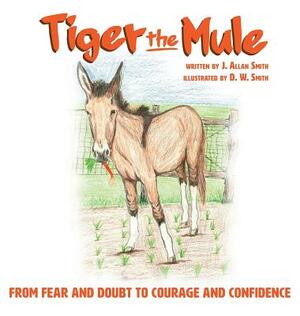 Tiger the Mule by John Smith