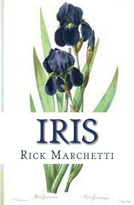 Iris by Rick Marchetti