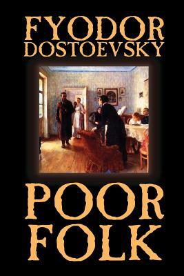 Poor Folk by Fyodor Dostoevsky