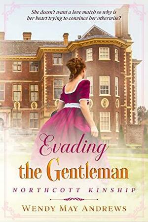 Evading The Gentleman by Wendy May Andrews