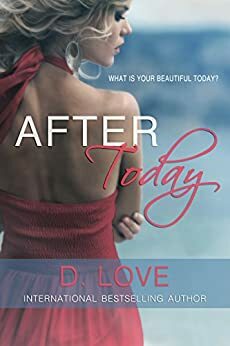 After Today by Derinda Love