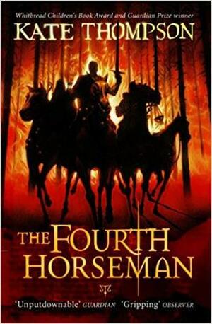 The Fourth Horseman by Kate Thompson