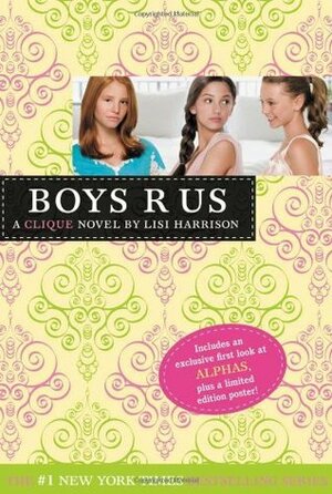Boys R Us by Lisi Harrison