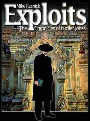 Exploits by Mike Resnick