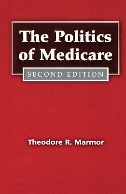 The Politics of Medicare by 