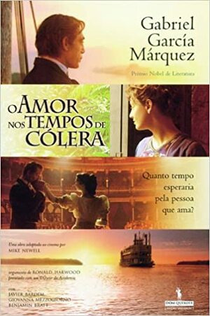 O Amor nos Tempos de Cólera by Gabriel García Márquez