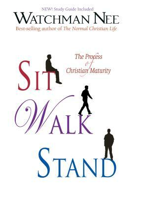 Sit, Walk, Stand (with Study Guide) by Watchman Nee