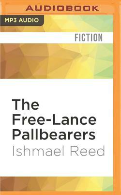 The Free-Lance Pallbearers by Ishmael Reed