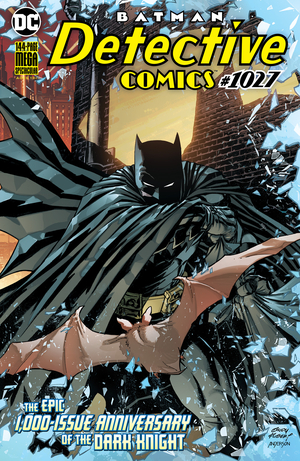 Detective Comics (2016-) #1027 by Dan Mora, David Marquez, Olivier Coipel, Klaus Janson, Brian Michael Bendis, Eduardo Risso, José L. García López, Alejandro Sanchez, Andy Kubert, Bill Sienkiewicz, Scott Snyder, Trish Mulvihill, Tom King, Peter J. Tomasi, Grant Morrison, Chip Zdarsky, Marv Wolfman, Lee Bermejo, Andrew Hennessy, Jamal Campbell, Riley Rossmo, Dan Jurgens, Marcelo Maiolo, Walt simonson, Hi-Fi, Ivan Plascencia, Brad Walker, Greg Rucka, Laura Martin, Brad Anderson, James Tynion IV, Joe Prado, Kelly Sue DeConnick, John Romita, Jordie Bellaire, Matt Fraction, Arif Prianto, Emanuela Lupacchino, Nathan Fairbairn, Tamra Bonvillain, Chris Burnham, Ivan Reis, Mariko Tamaki, Jim Cheung, Kevin Nowlan