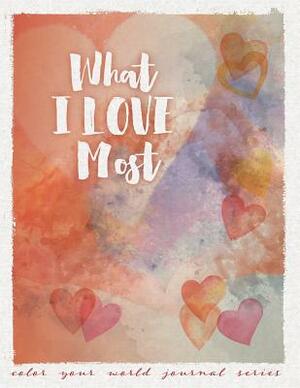 What I Love Most by Annette Bridges