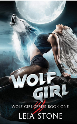Wolf Girl  by Leia Stone