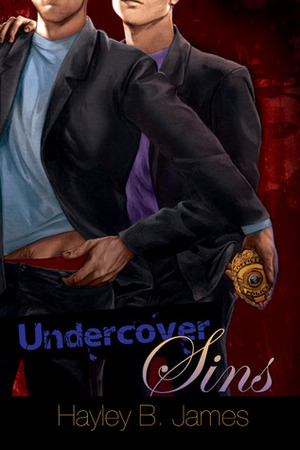 Undercover Sins by Hayley B. James