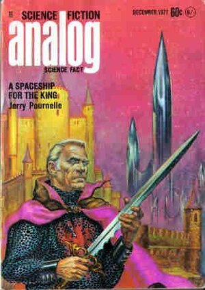 Analog Science Fiction and Fact, 1971 December by Jack Wodhams, Kelly Freas, Jerry Pournelle, Wade Curtis, Ben Bova, William Rupp, John W. Campbell Jr., Vernor Vinge, Chris Butler