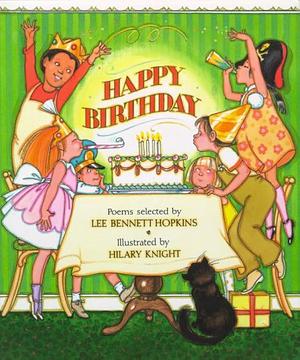 Happy Birthday: Poems by Lee Bennett Hopkins