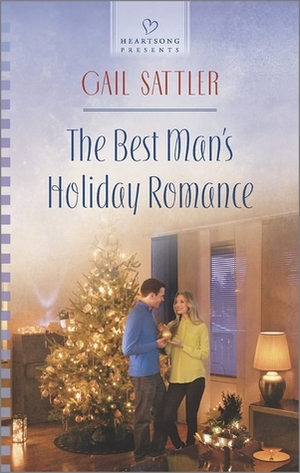 The Best Man's Holiday Romance by Gail Sattler