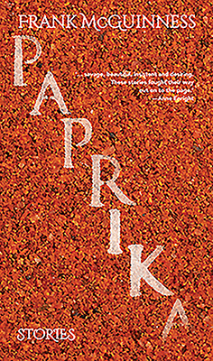 Paprika by Frank McGuinness