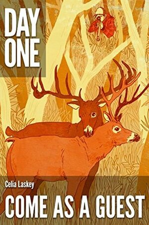 Come as a Guest (A Short Story) (Kindle Single) by Celia Laskey