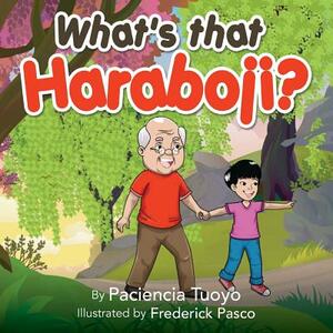 What's that Haraboji? by Paciencia Tuoyo