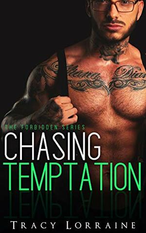 Chasing Temptation by Tracy Lorraine