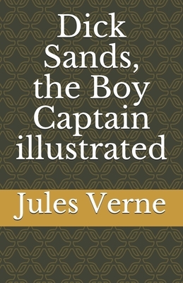 Dick Sands, the Boy Captain illustrated by Jules Verne