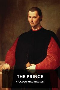 The Prince by Niccolò Machiavelli