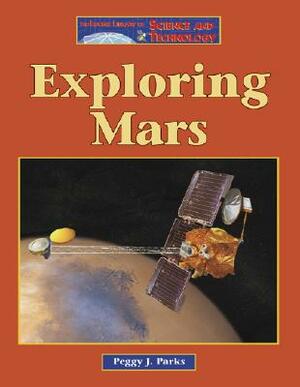 Exploring Mars by Peggy J. Parks