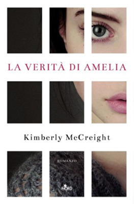La verità di Amelia by Kimberly McCreight, Chiara Salina
