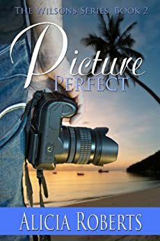 Picture Perfect by Alicia Roberts