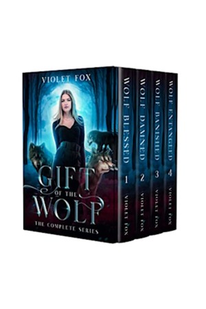 Gift of the Wolf: Complete Series by Violet Fox