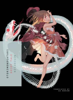 OTORIMONOGATARI: Decoy Tale by NISIOISIN