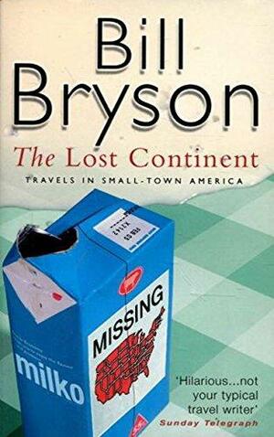 Lost Continents Pb by Bill Bryson