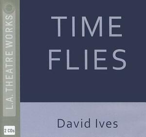 Time Flies by David Ives