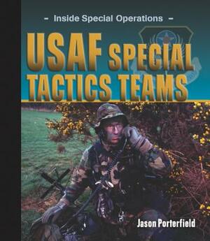 USAF Special Tactics Teams by Jason Porterfield