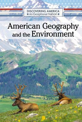 American Geography and the Environment by Joel Newsome