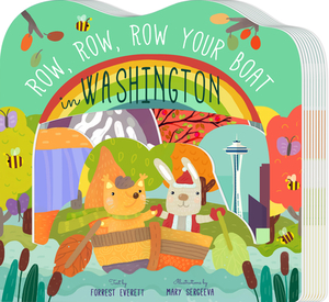 Row, Row, Row Your Boat in Washington by Forrest Everett