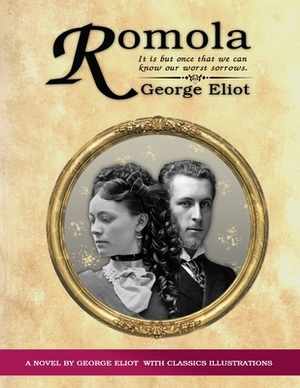 Romola: Illustrated by George Eliot