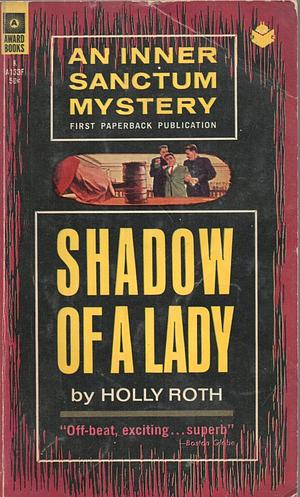 Shadow of a Lady by Holly Roth