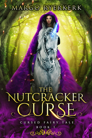 The Nutcracker Curse by Margo Ryerkerk