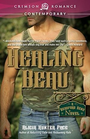 Healing Beau by Alicia Hunter Pace