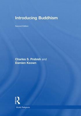 Introducing Buddhism by Charles S. Prebish, Damien Keown