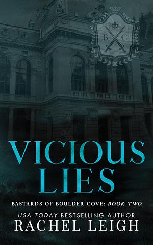 Vicious Lies by Rachel Leigh