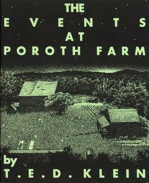 The Events at Poroth Farm by T.E.D. Klein, Jason Eckhardt