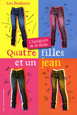Quatre Filles et un Jean: L'integrale de la Serie by Vanessa Rubio, Ann Brashares