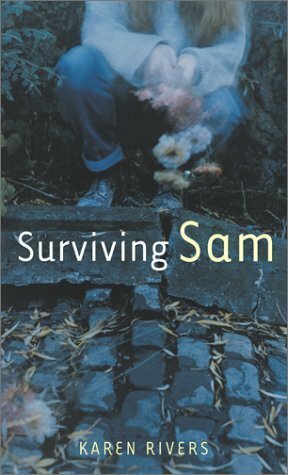 Surviving Sam by Karen Rivers