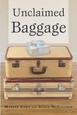 Unclaimed Baggage by Susan McCulloch, Marcee Corn