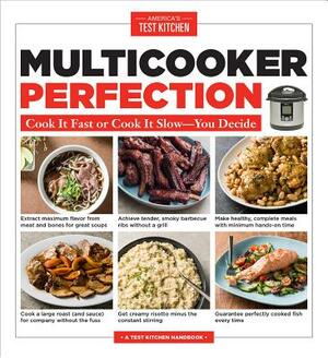 Multicooker Perfection: Cook It Fast or Cook It Slow-You Decide by 