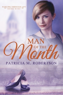 Man of the Month by Patricia M. Robertson